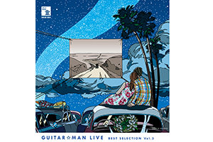 Guitar☆Man Live BEST SELECTION Vol.3